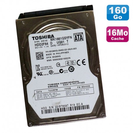 Disque Dur 160Go SATA 2.5" Toshiba MK1661GSYFN HDD2F64 7200RPM PC Portable 16Mo