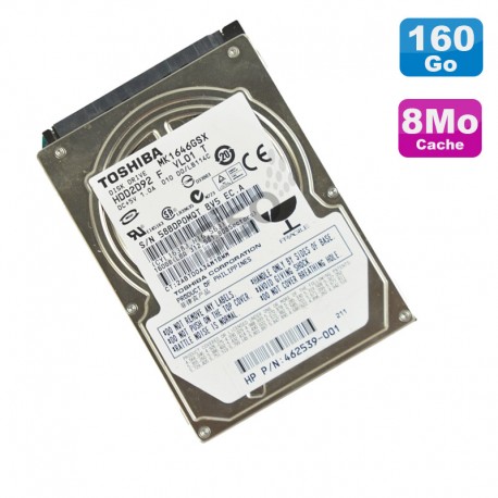 Disque Dur 160Go SATA 2.5" Toshiba MK1646GSX HDD2D92 F VL01 T Pc Portable 8Mo