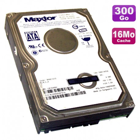 Disque Dur 300Go SATA 3.5" Maxtor DiamondMax 10 6L300S0 BACE1G10 7200RPM 16Mo