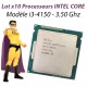 Lot x10 Processeurs CPU Intel Dual Core I3-4150 3.5Ghz 3Mo 5GT/s LGA1150 SR1PJ